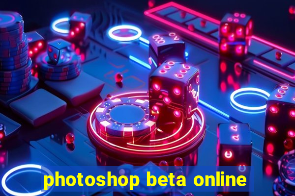 photoshop beta online